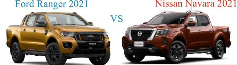Đánh giá ưu nhược điểm xe bán tải Ford Ranger 2021 so với Nissan Navara 2021